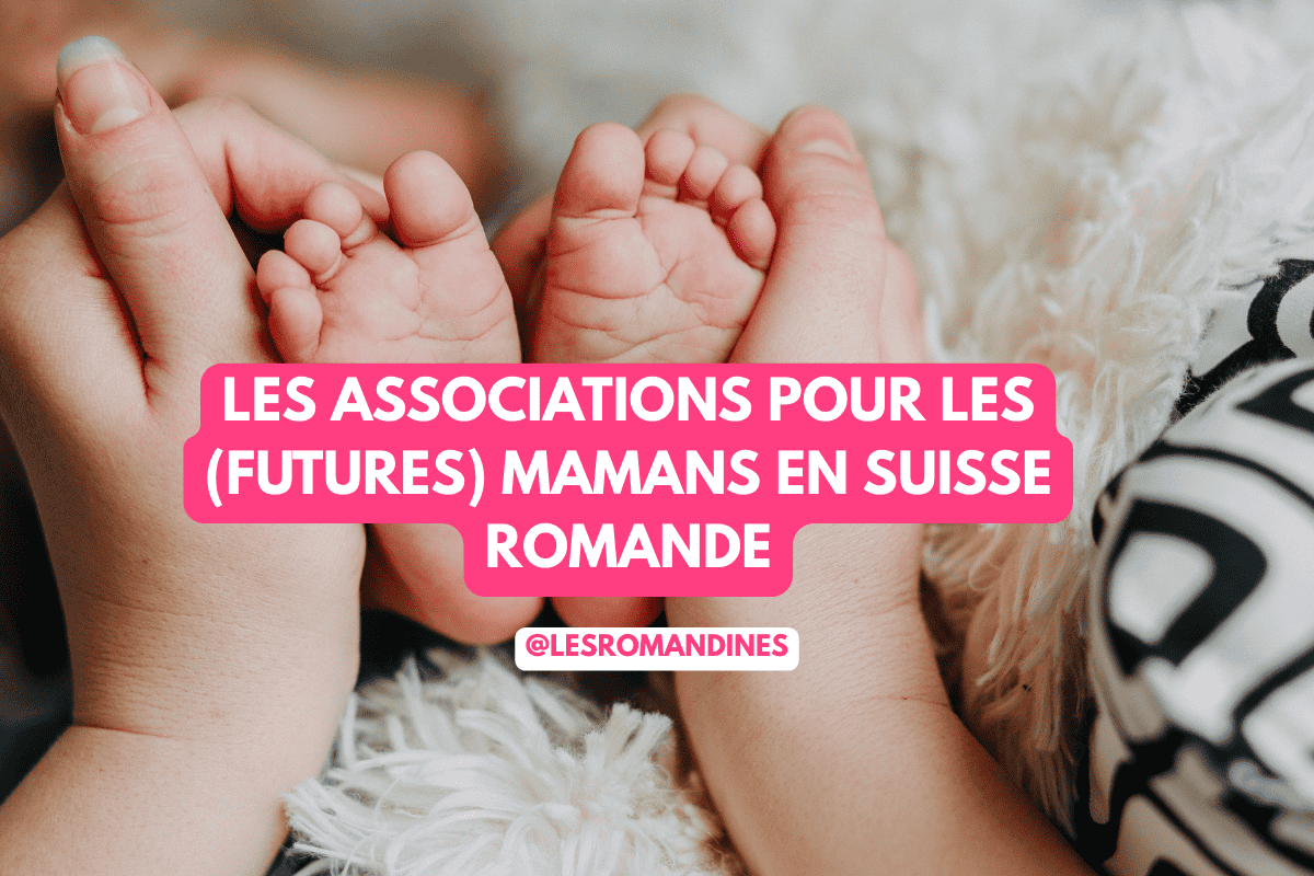 les associations pour les (futures) mamans en suisse romande