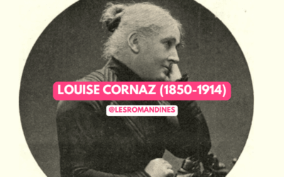 Louise Cornaz: écrire pour exister, écrire pour résister